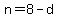n=8-d