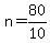 n=80%2F10
