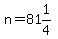 n=81%261%2F4