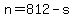 n=812-s