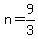 n=9%2F3