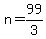 n=99%2F3
