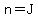 n=J