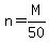 n=M%2F50