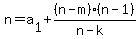 n=a%5B1%5D%2B%28n-m%29%2A%28n-1%29%2F%28n-k%29