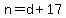 n=d%2B17