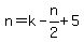 n=k-n%2F2%2B5