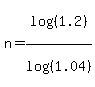 n=log%28%281.2%29%29%2Flog%28%281.04%29%29