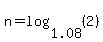 n=log%281.08%2C%282%29%29