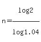 n=log%282%29%2Flog%281.04%29