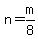 n=m%2F8