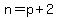 n=p%2B2