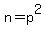n=p%5E2