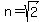 n=sqrt%282%29