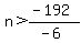 n%3E%28-192%29%2F%28-6%29