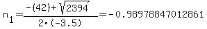 n%5B1%5D+=+%28-%2842%29%2Bsqrt%28+2394+%29%29%2F2%5C-3.5+=+-0.98978847012861