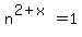 n%5E%282%2Bx%29+=+1