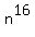 n%5E16
