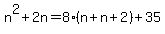 n%5E2%2B2n=8%28n%2Bn%2B2%29%2B35