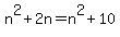 n%5E2%2B2n=n%5E2%2B10