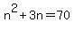 n%5E2%2B3n=70