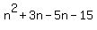 n%5E2%2B3n-5n-15