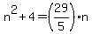 n%5E2%2B4=%2829%2F5%29%2An