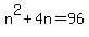 n%5E2%2B4n=96