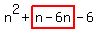 n%5E2%2Bhighlight%28n-6n%29-6