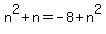 n%5E2%2Bn=-8%2Bn%5E2