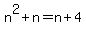 n%5E2%2Bn=n%2B4