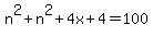 n%5E2%2Bn%5E2%2B4x%2B4=100