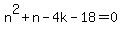 n%5E2%2Bn-4k-18=0