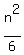 n%5E2%2F6