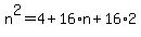 n%5E2=4%2B16%2An%2B16%2A2