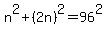 n%5E2+%2B%282n%29%5E2+=+96%5E2
