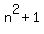 n%5E2+%2B+1