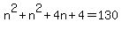 n%5E2+%2B+n%5E2%2B4n%2B4=130