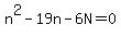 n%5E2+-+19n+-+6N+=+0+