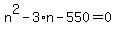 n%5E2+-+3%2An+-+550+=+0
