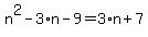 n%5E2+-+3%2An+-+9+=+3%2An+%2B+7