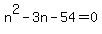 n%5E2+-+3n+-+54+=+0