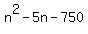 n%5E2+-+5n+-+750