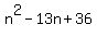 n%5E2-13n%2B36
