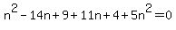 n%5E2-14n%2B9%2B11n%2B4%2B5n%5E2=0