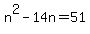 n%5E2-14n=51