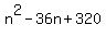 n%5E2-36n%2B320