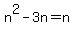 n%5E2-3n=n