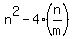 n%5E2-4%2A%28n%2Fm%29