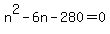 n%5E2-6n-280=0